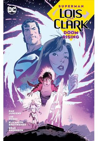Superman Lois And Clark Doom Rising Tp