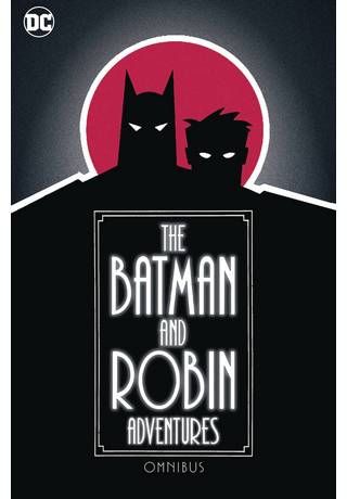Batman And Robin Adventures Omnibus Hc