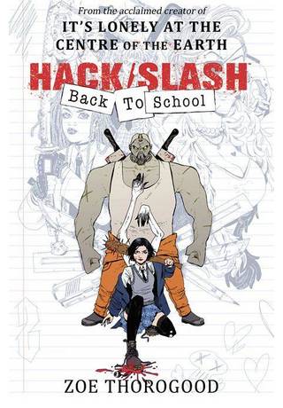 Hack Slash Back To School TP