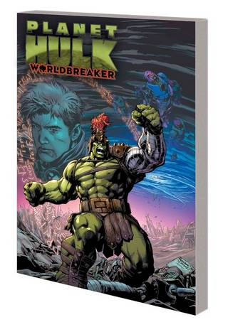 Planet Hulk Worldbreaker TP
