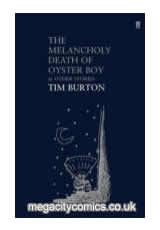 Tim Burton's Melancholy Death Of Oyster Boy SC