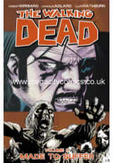 Walking Dead Vol 08 Made To Suffer TP