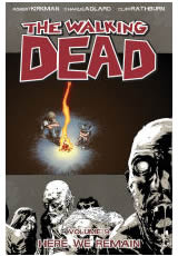 Walking Dead Vol 09 Here We Remain TP
